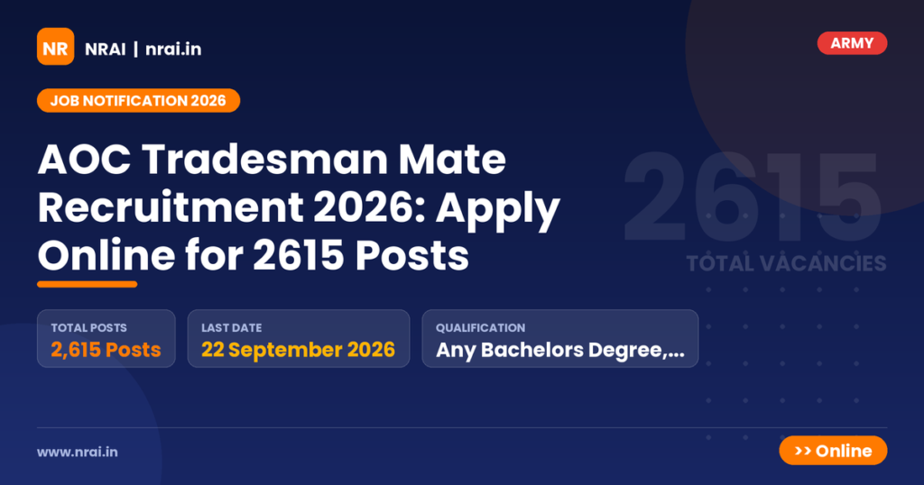 AOC Tradesman Mate Recruitment 2026: Apply Online for 2615 Posts - NRAI nrai.in