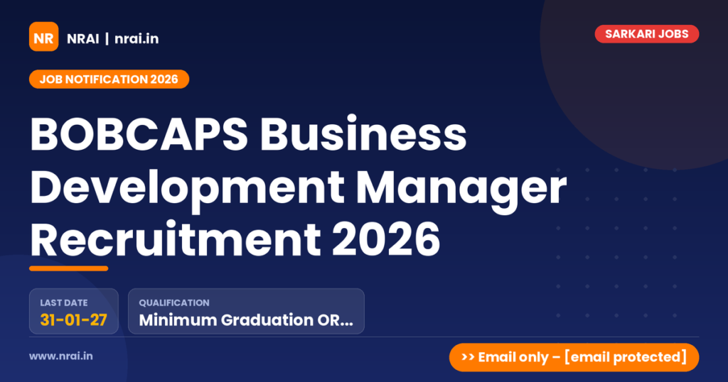 BOBCAPS Business Development Manager Recruitment 2026 - NRAI nrai.in