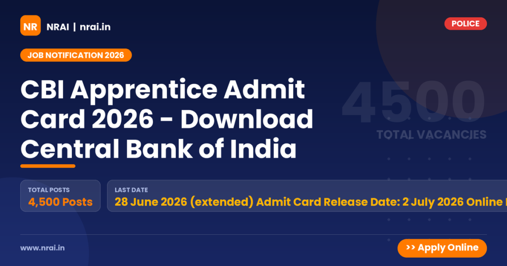 CBI Apprentice Admit Card 2026 - Download Central Bank of India - NRAI nrai.in