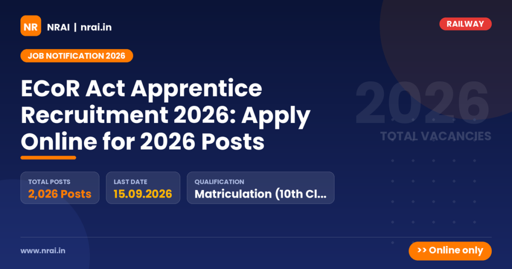 ECoR Act Apprentice Recruitment 2026: Apply Online for 2026 Posts - NRAI nrai.in