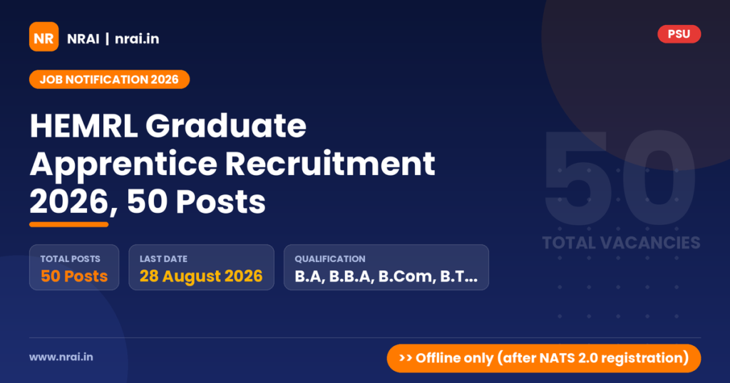 HEMRL Graduate Apprentice Recruitment 2026, 50 Posts - NRAI nrai.in
