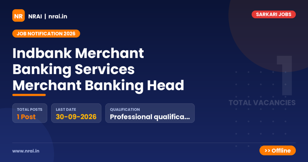 Indbank Merchant Banking Services Merchant Banking Head - NRAI nrai.in