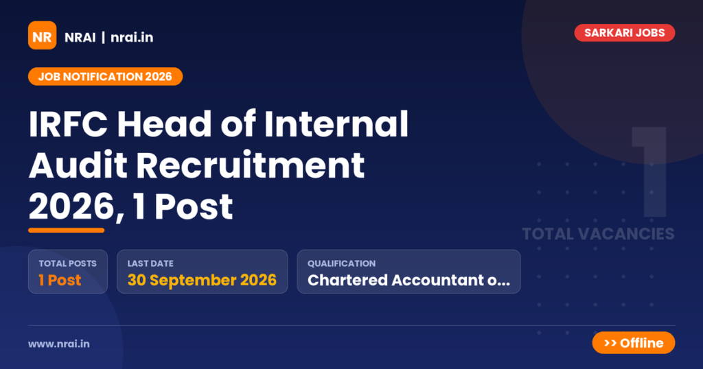 IRFC Head of Internal Audit Recruitment 2026, 1 Post - NRAI nrai.in