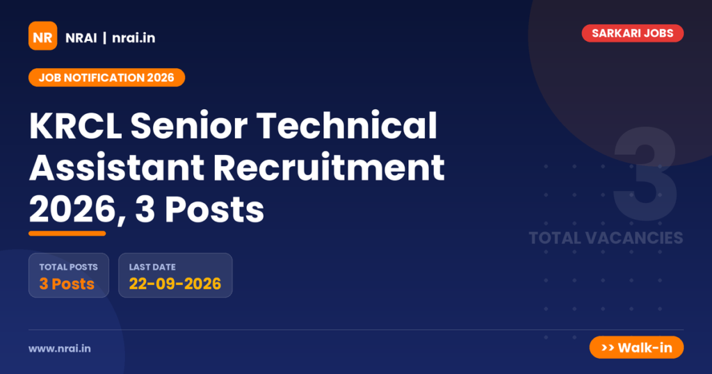 KRCL Senior Technical Assistant Recruitment 2026, 3 Posts - NRAI nrai.in