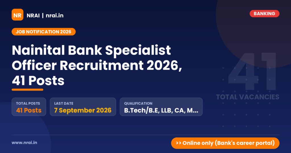 Nainital Bank Specialist Officer Recruitment 2026, 41 Posts - NRAI nrai.in