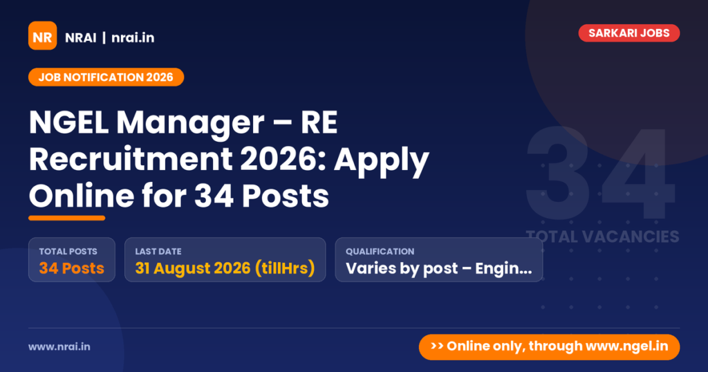 NGEL Manager – RE Recruitment 2026: Apply Online for 34 Posts - NRAI nrai.in