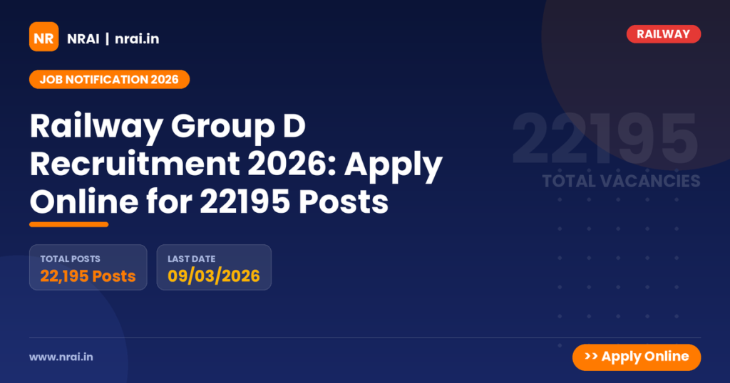 Railway Group D Recruitment 2026: Apply Online for 22195 Posts - NRAI nrai.in