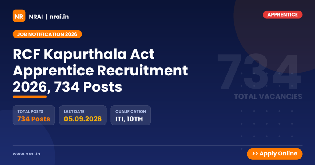 RCF Kapurthala Act Apprentice Recruitment 2026, 734 Posts - NRAI nrai.in