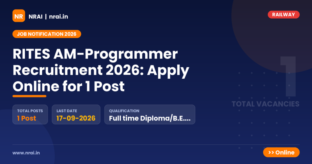 RITES AM-Programmer Recruitment 2026: Apply Online for 1 Post - NRAI nrai.in