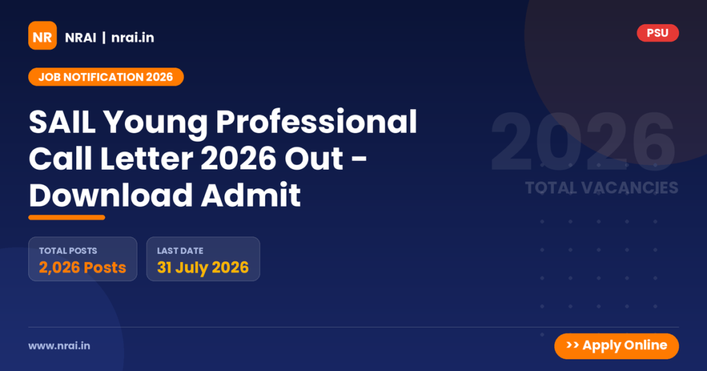 SAIL Young Professional Call Letter 2026 Out - Download Admit - NRAI nrai.in