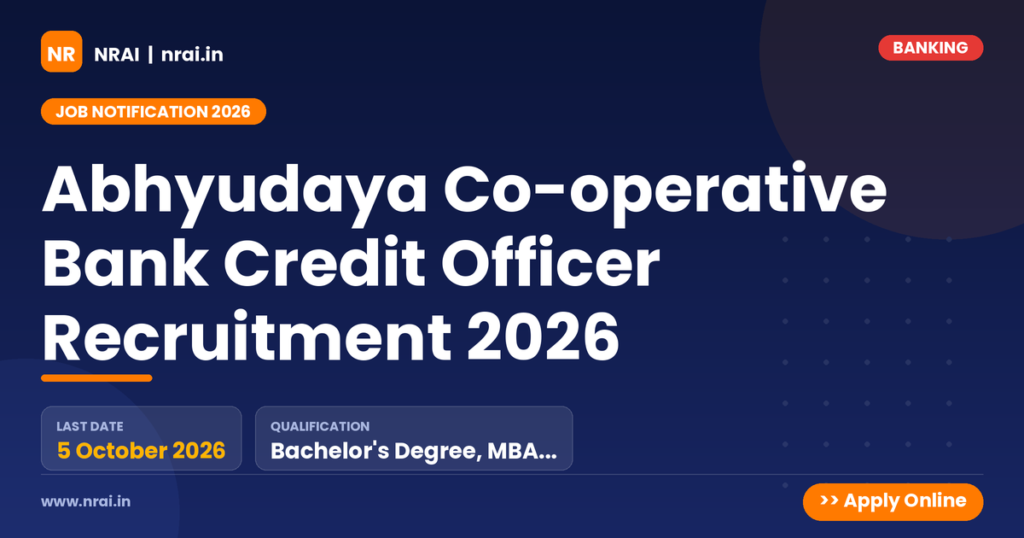 Abhyudaya Co-operative Bank Credit Officer Recruitment 2026 - NRAI nrai.in