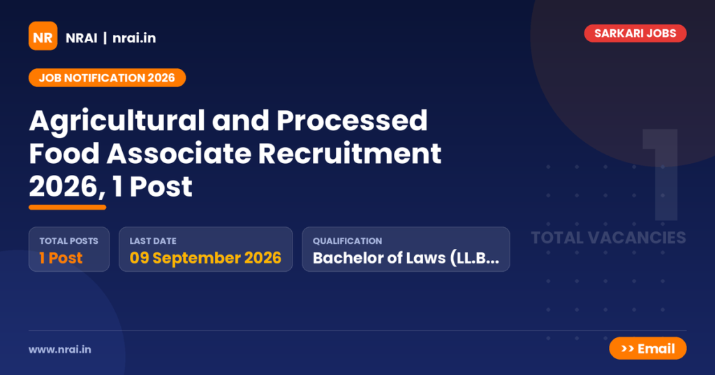Agricultural and Processed Food Associate Recruitment 2026, 1 Post - NRAI nrai.in
