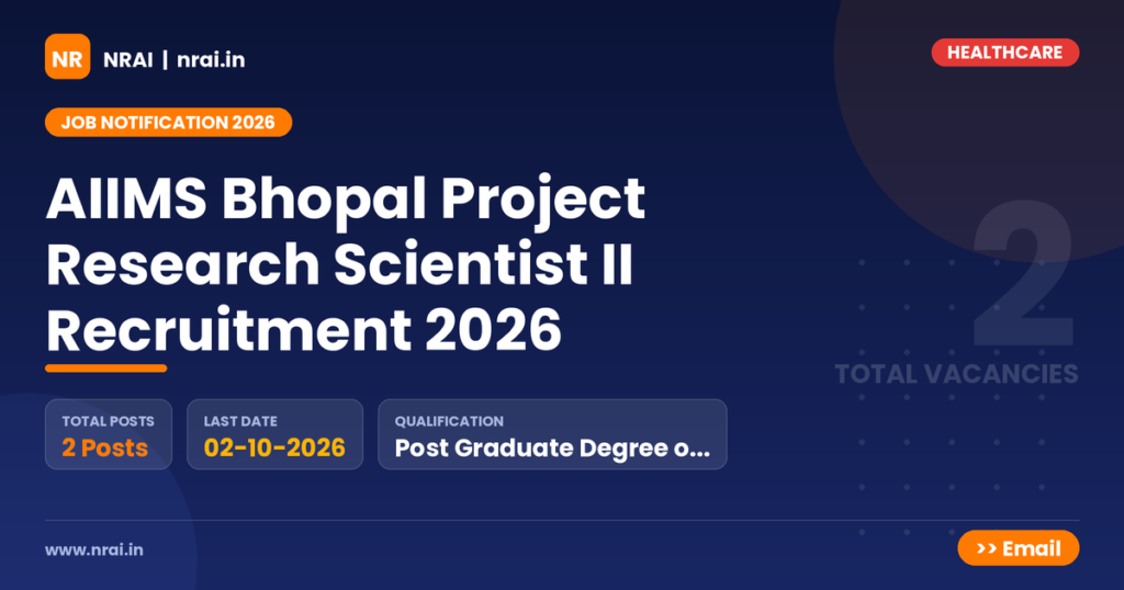 AIIMS Bhopal Project Research Scientist II Recruitment 2026 - NRAI nrai.in