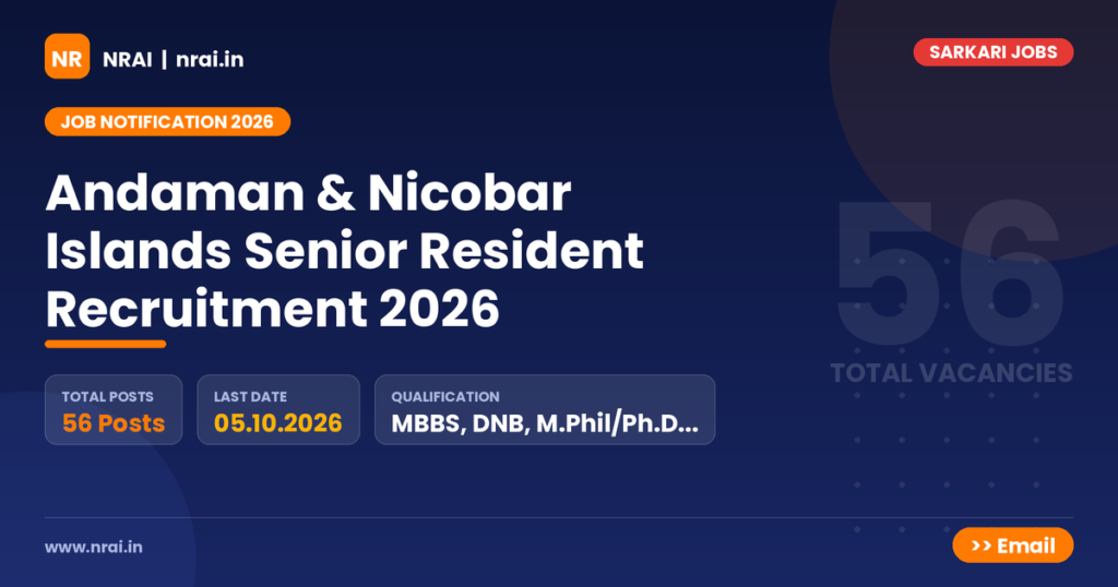 Andaman & Nicobar Islands Senior Resident Recruitment 2026 - NRAI nrai.in