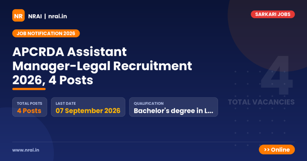 APCRDA Assistant Manager-Legal Recruitment 2026, 4 Posts - NRAI nrai.in