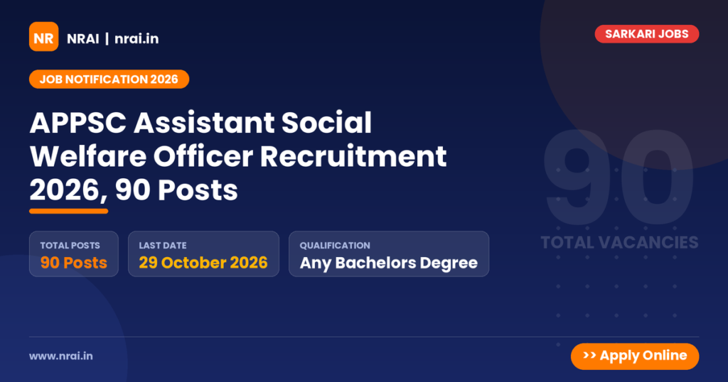 APPSC Assistant Social Welfare Officer Recruitment 2026, 90 Posts - NRAI nrai.in