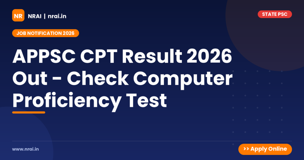 APPSC CPT Result 2026 Out - Check Computer Proficiency Test - NRAI nrai.in