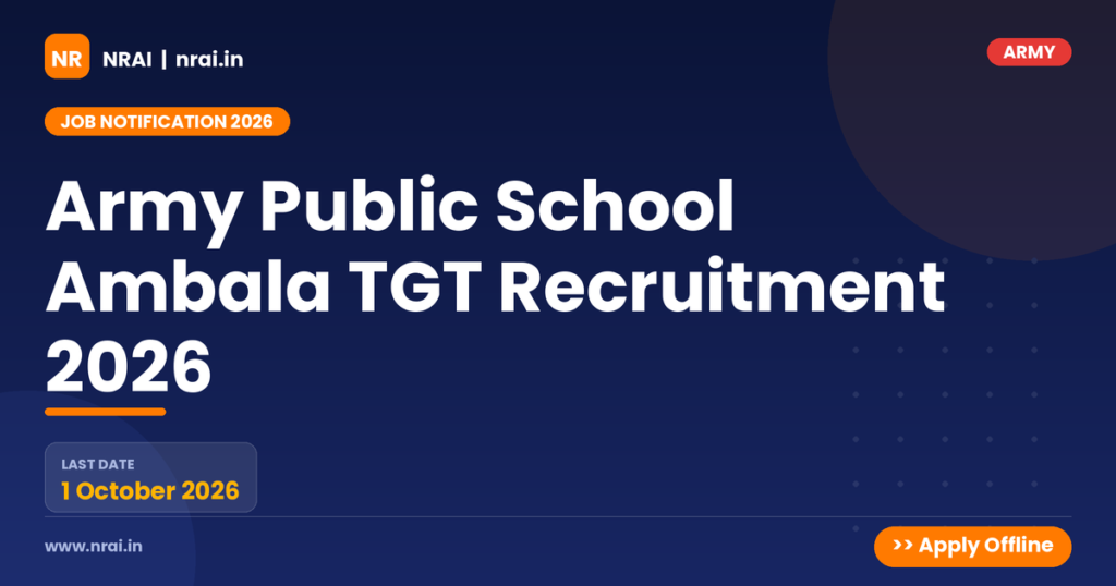 Army Public School Ambala TGT Recruitment 2026 - NRAI nrai.in