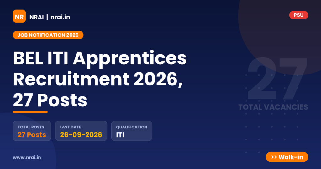 BEL ITI Apprentices Recruitment 2026, 27 Posts - NRAI nrai.in