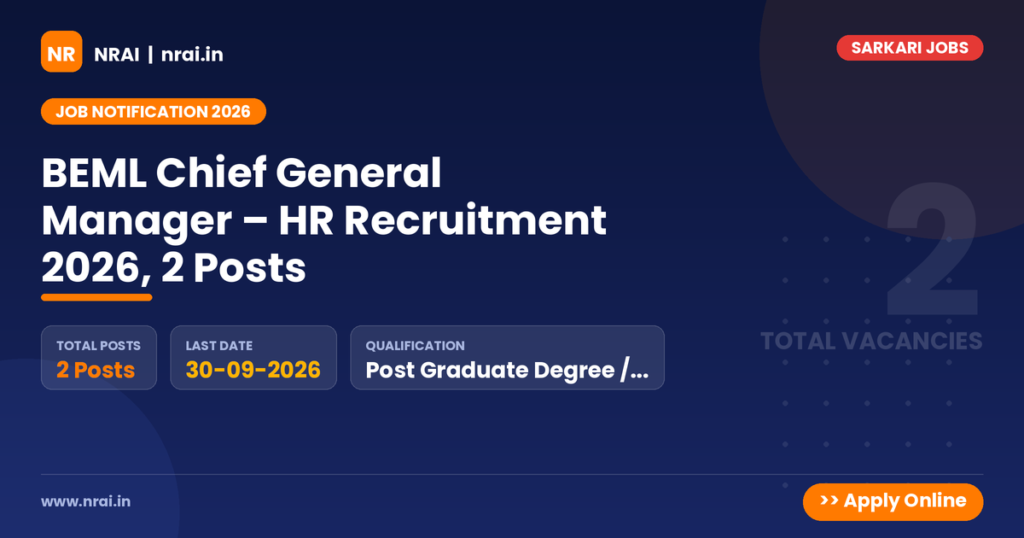 BEML Chief General Manager – HR Recruitment 2026, 2 Posts - NRAI nrai.in
