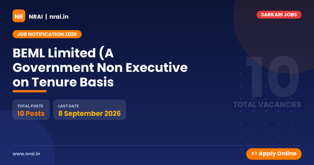 BEML Limited (A Government Non Executive on Tenure Basis - NRAI nrai.in