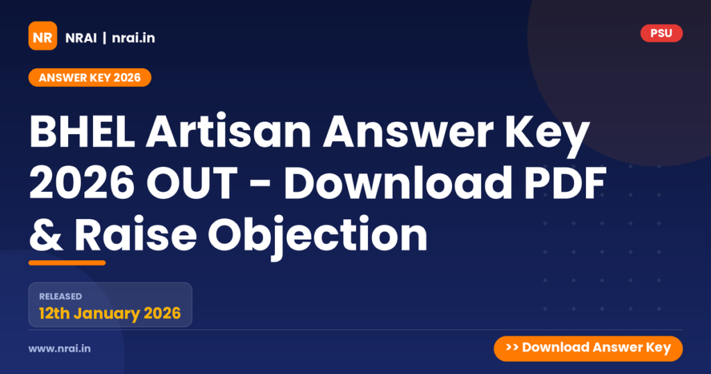 BHEL Artisan Answer Key 2026 OUT - Download PDF & Raise Objection - NRAI nrai.in