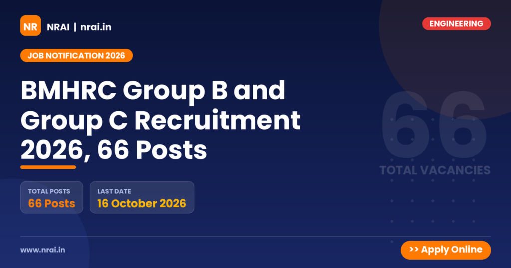 BMHRC Group B and Group C Recruitment 2026, 66 Posts - NRAI nrai.in