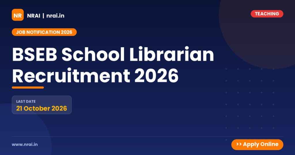 BSEB School Librarian Recruitment 2026 - NRAI nrai.in