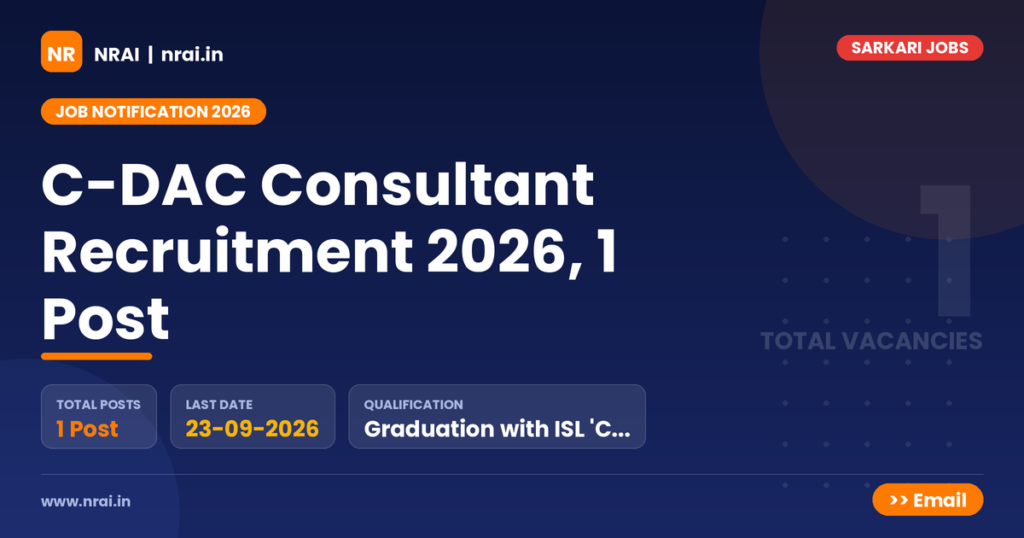 C-DAC Consultant Recruitment 2026, 1 Post - NRAI nrai.in