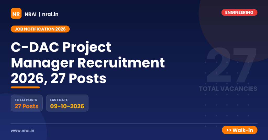C-DAC Project Manager Recruitment 2026, 27 Posts - NRAI nrai.in