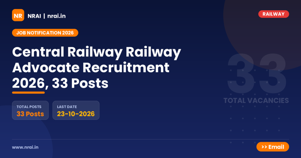 Central Railway Railway Advocate Recruitment 2026, 33 Posts - NRAI nrai.in