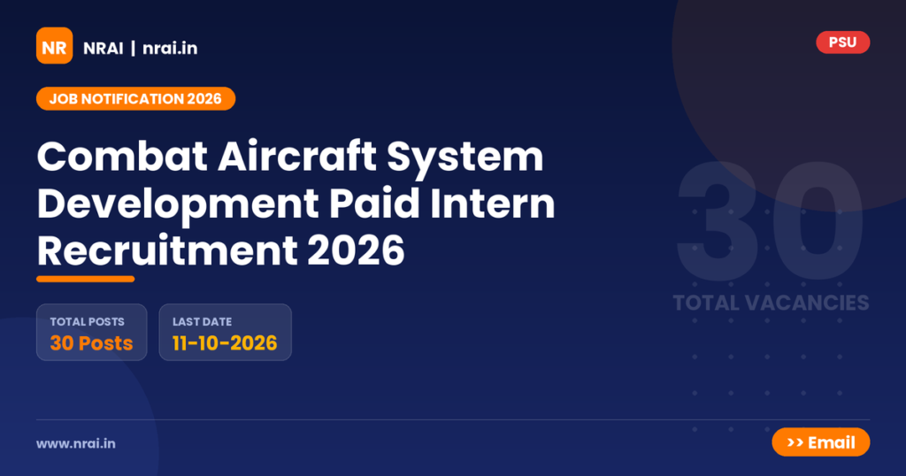 Combat Aircraft System Development Paid Intern Recruitment 2026 - NRAI nrai.in