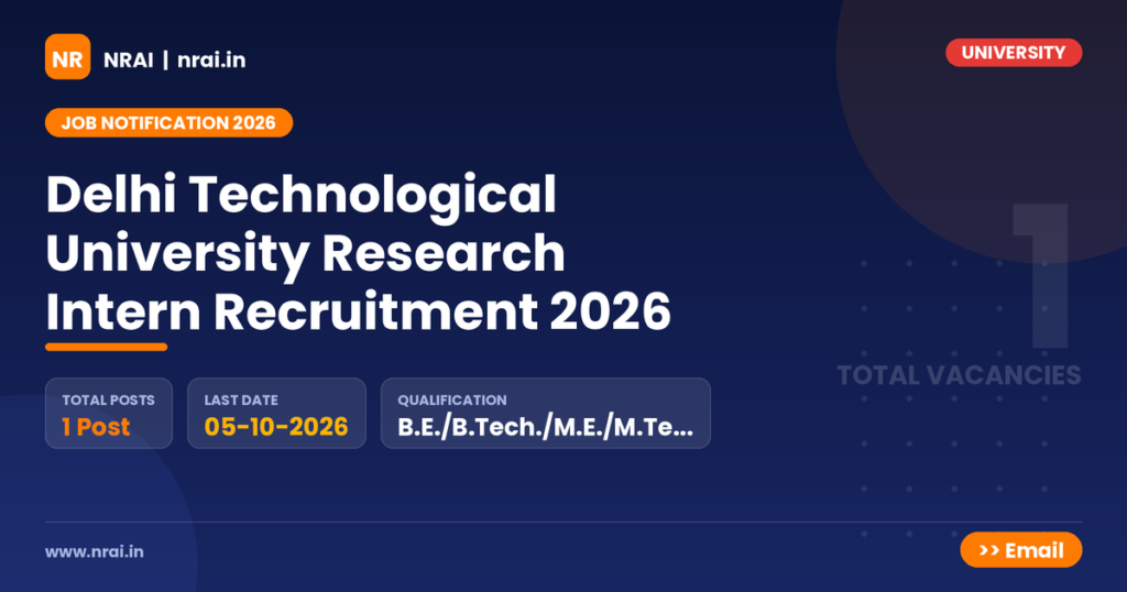 Delhi Technological University Research Intern Recruitment 2026 - NRAI nrai.in