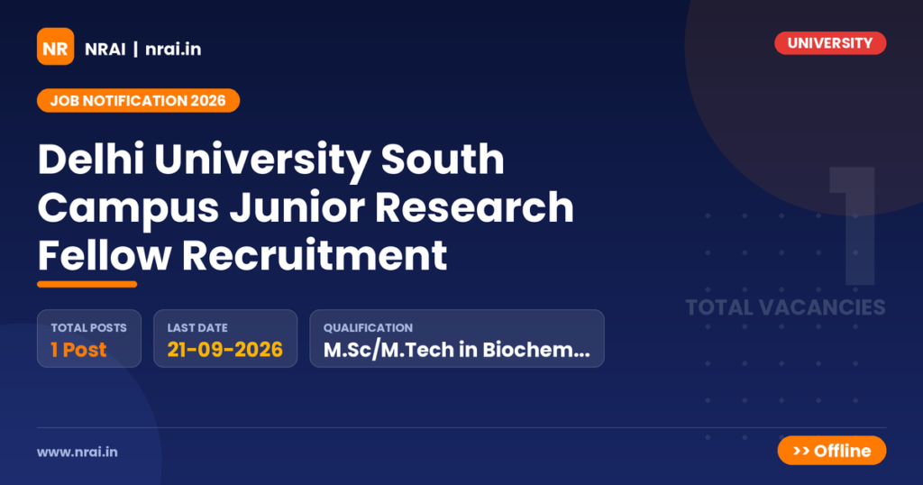 Delhi University South Campus Junior Research Fellow Recruitment - NRAI nrai.in