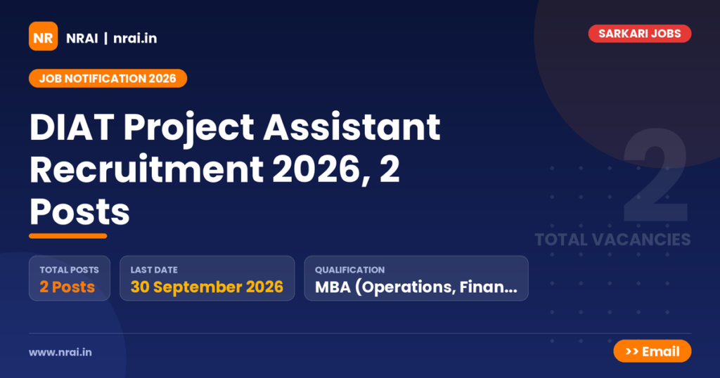 DIAT Project Assistant Recruitment 2026, 2 Posts - NRAI nrai.in