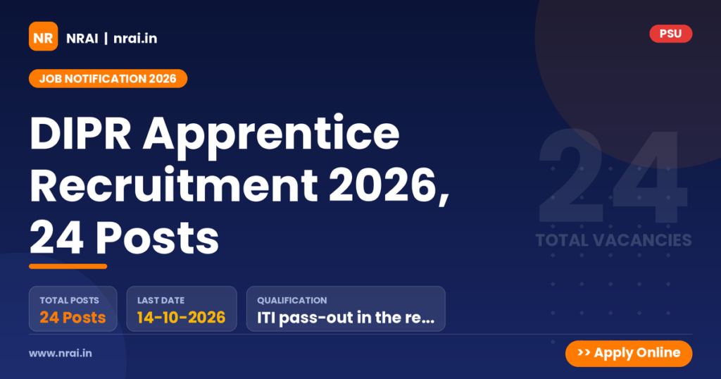 DIPR Apprentice Recruitment 2026, 24 Posts - NRAI nrai.in
