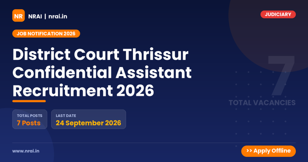 District Court Thrissur Confidential Assistant Recruitment 2026 - NRAI nrai.in