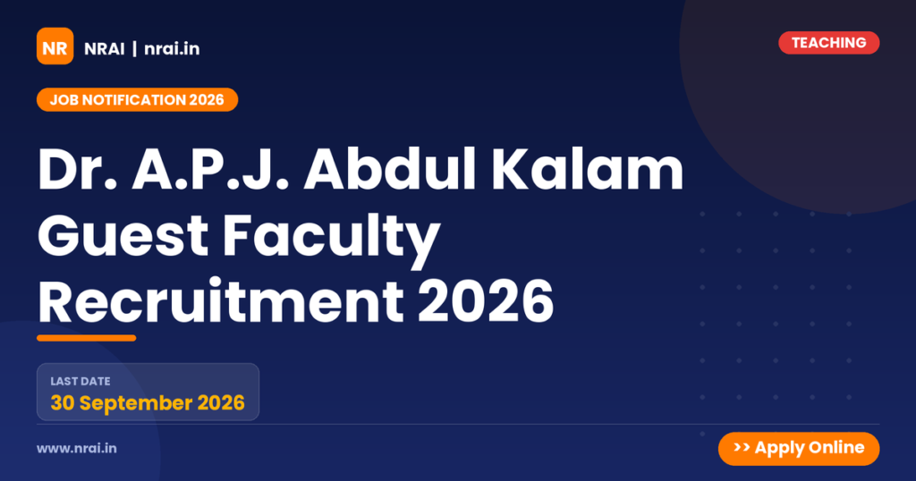 Dr. A.P.J. Abdul Kalam Guest Faculty Recruitment 2026 - NRAI nrai.in