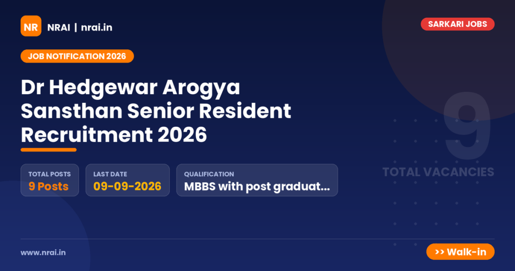 Dr Hedgewar Arogya Sansthan Senior Resident Recruitment 2026 - NRAI nrai.in