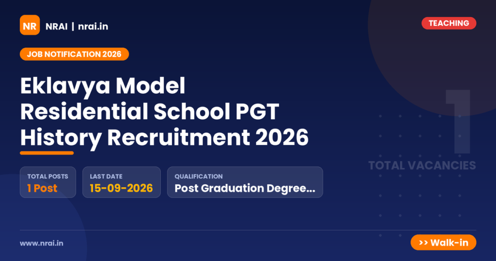 Eklavya Model Residential School PGT History Recruitment 2026 - NRAI nrai.in