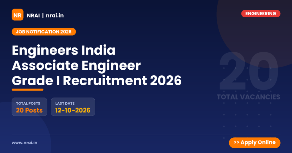 Engineers India Associate Engineer Grade I Recruitment 2026 - NRAI nrai.in