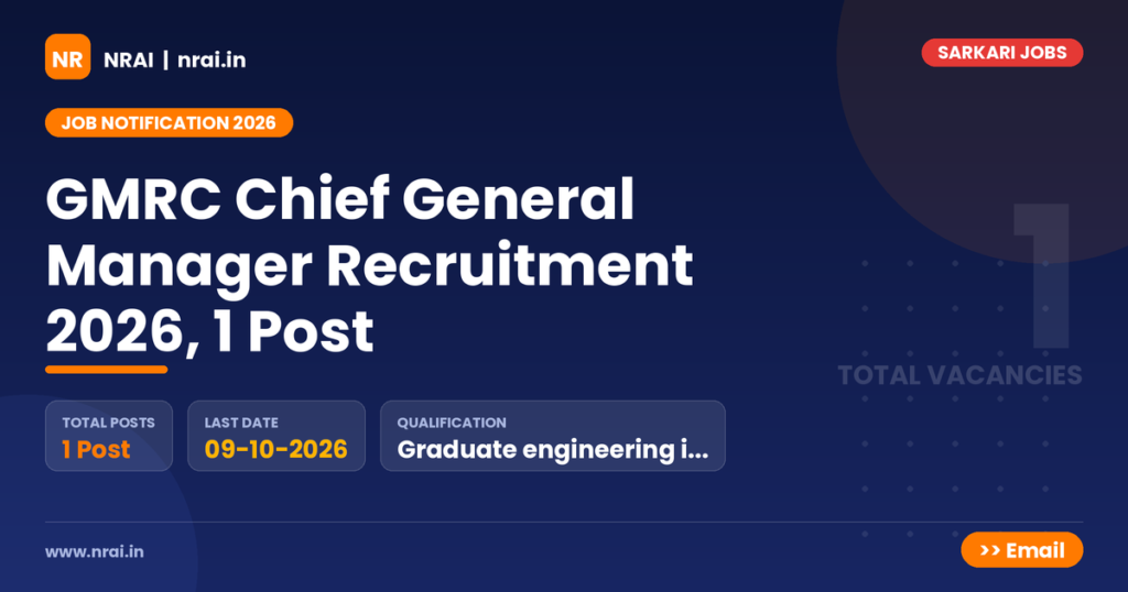 GMRC Chief General Manager Recruitment 2026, 1 Post - NRAI nrai.in