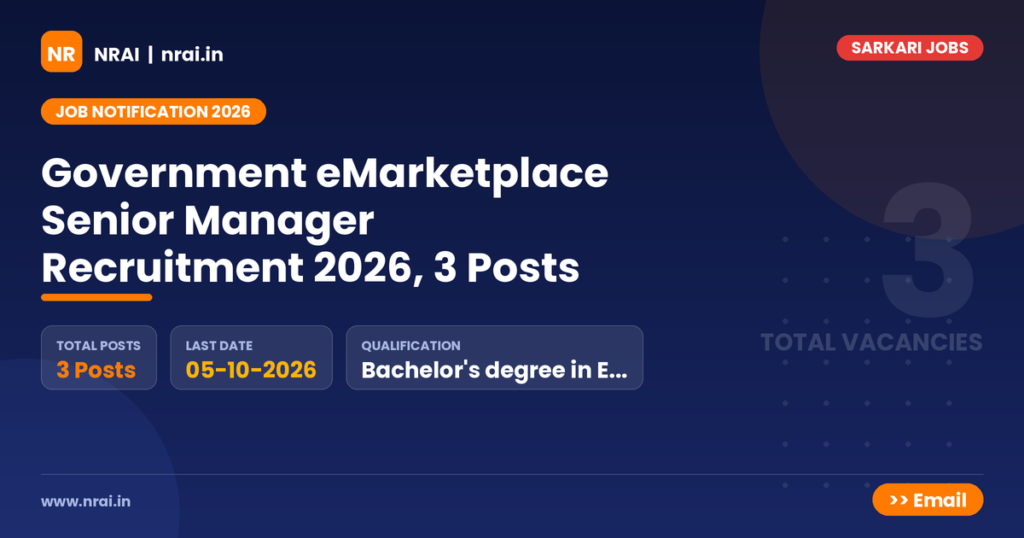 Government eMarketplace Senior Manager Recruitment 2026, 3 Posts - NRAI nrai.in