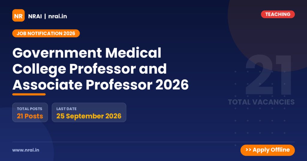 Government Medical College Professor and Associate Professor 2026 - NRAI nrai.in