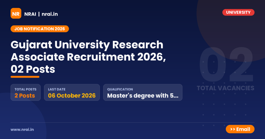 Gujarat University Research Associate Recruitment 2026, 02 Posts - NRAI nrai.in