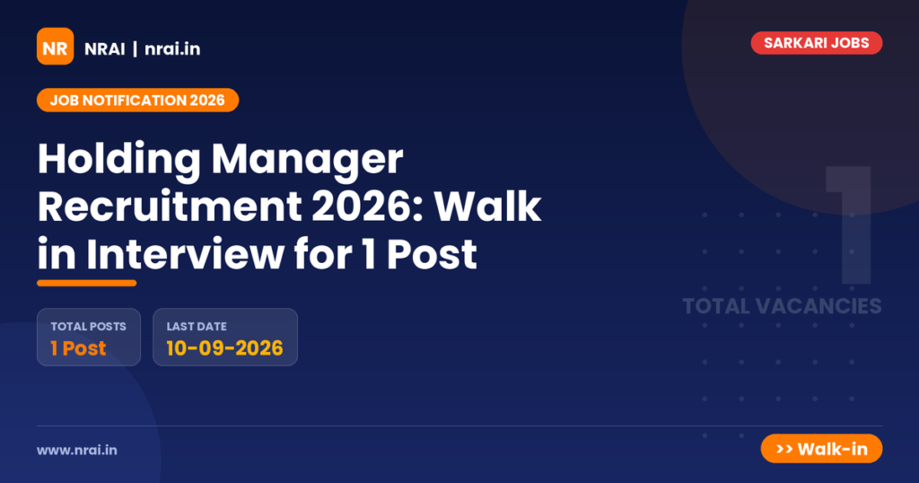 Holding Manager Recruitment 2026: Walk in Interview for 1 Post - NRAI nrai.in