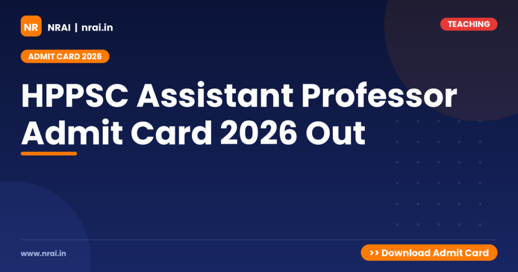 HPPSC Assistant Professor Admit Card 2026 Out - NRAI nrai.in