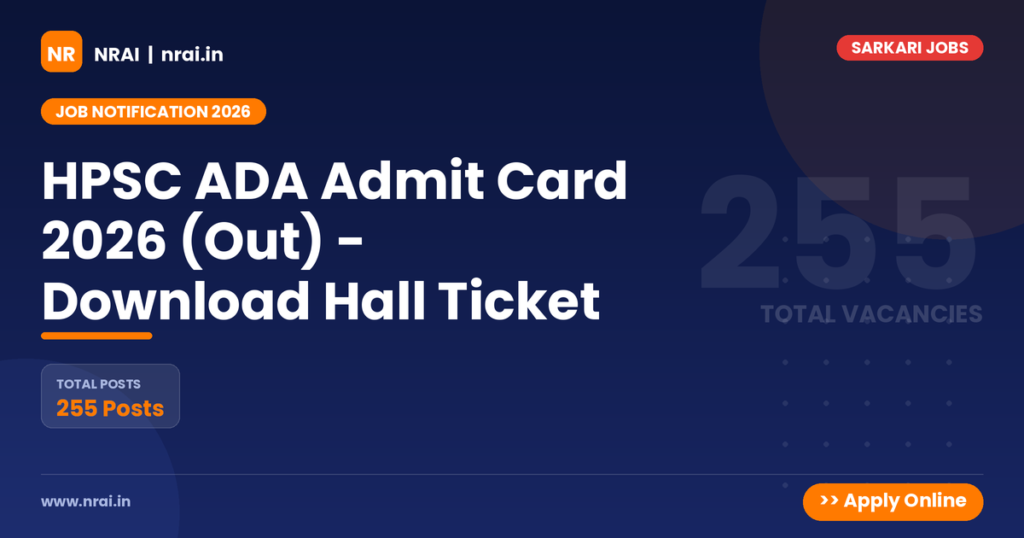 HPSC ADA Admit Card 2026 (Out) - Download Hall Ticket - NRAI nrai.in