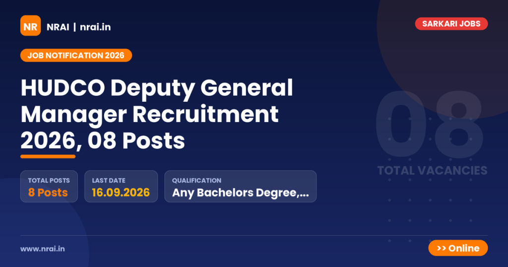 HUDCO Deputy General Manager Recruitment 2026, 08 Posts - NRAI nrai.in