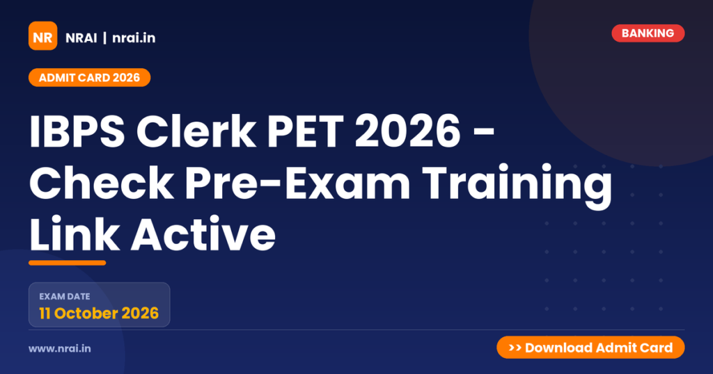 IBPS Clerk PET 2026 - Check Pre-Exam Training Link Active - NRAI nrai.in